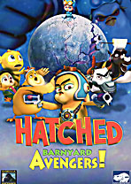 Gorilla Pictures Presents: Hatched: Barnyard Avengers!